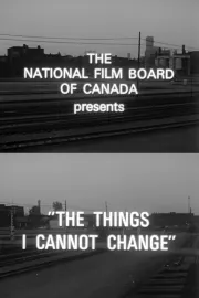 The Things I Cannot Change