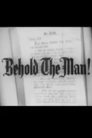 Behold the Man!