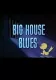 Big House Blues