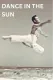 Dance in the Sun