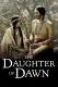 Daughter of Dawn, The