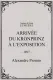 Arrivée du Kronprinz à l'Exposition