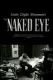 Naked Eye, The