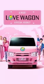 Ainori Love Wagon: Africká cesta