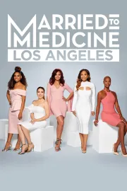 Married to Medicine: Los Angeles
