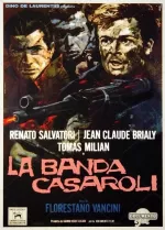 Banda Casaroli, La