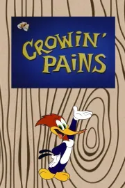 Crowin' Pains