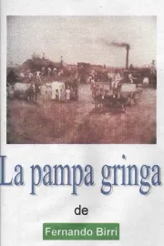 Pampa gringa, La