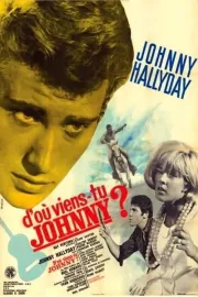 D'où viens-tu, Johnny?