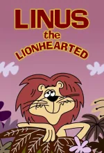 Linus! The Lion Hearted