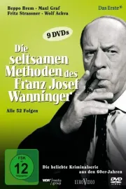 Seltsamen Methoden des Franz Josef Wanninger, Die