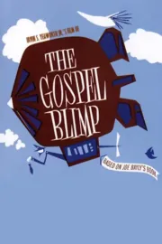 Gospel Blimp, The