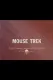 Mouse Trek