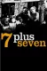 Seven Plus Seven