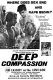 Deep Compassion, A