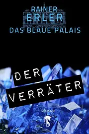 Blaue Palais: Der Verräter, Das