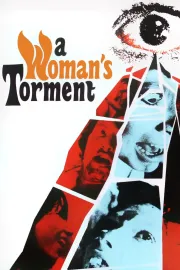 Woman's Torment, A