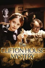 Clifton House Mystery, The