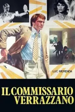 Commissario Verrazzano, Il