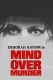 Mind Over Murder