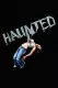 Haunted, The