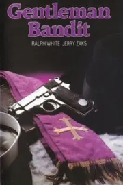 Gentleman Bandit, The