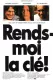 Rends-moi la clé!