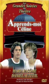 Emmenez-moi au théâtre: Apprends-moi Céline