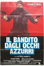 Bandito dagli occhi azzurri, Il
