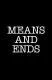 Means and Ends