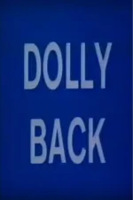 Dolly back