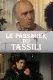 Passager du Tassili, Le