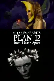 Shakespeare's Plan 12 From Outer Space
