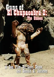 Guns of El Chupacabra II: The Unseen