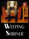 Weeping Shriner