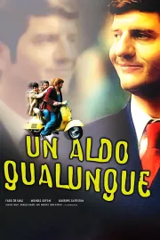 Aldo qualunque, Un