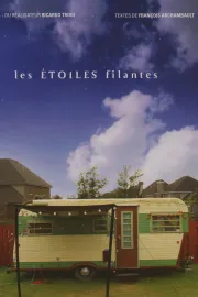 Étoiles filantes, Les