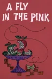 Fly in the Pink, A