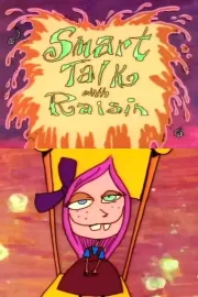 Smart Talk With Raisin