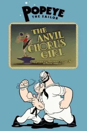 Anvil Chorus Girl, The