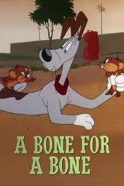 Bone for a Bone, A