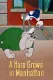 Hare Grows In Manhattan, A