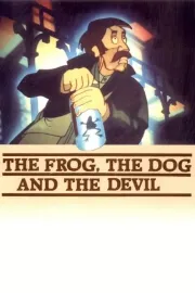 Frog, the Dog, and the Devil, The