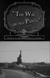 Way of All Pants, The