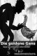 Goldene Gans, Die