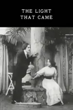 Light That Came, The