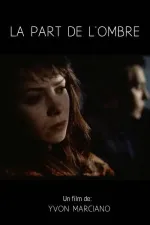 Part de l'ombre, La