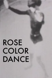 Rose Colored Dance