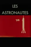 Astronautes, Les