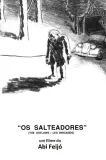 Salteadores, Os
